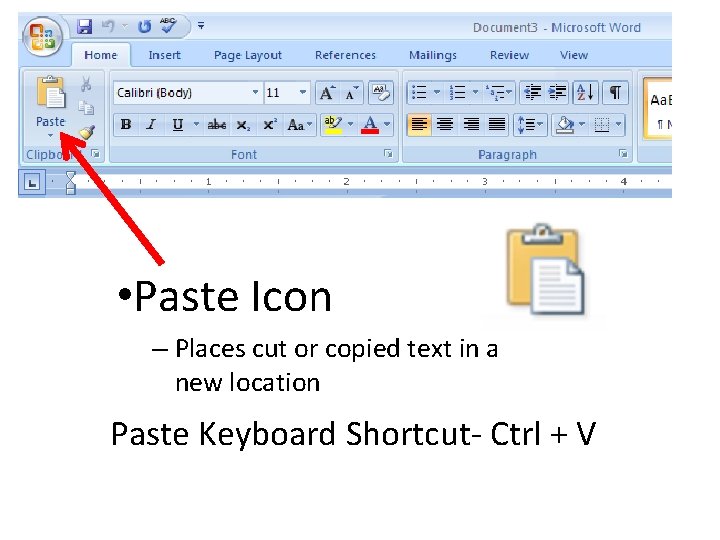  • Paste Icon – Places cut or copied text in a new location