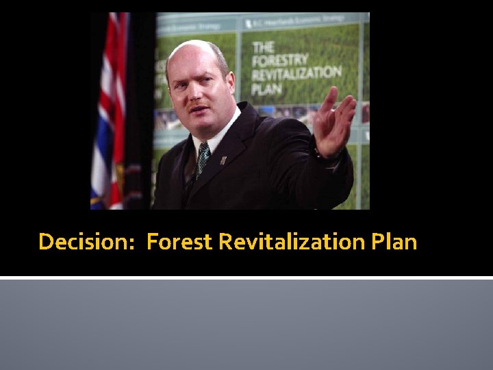 Decision: Forest Revitalization Plan 