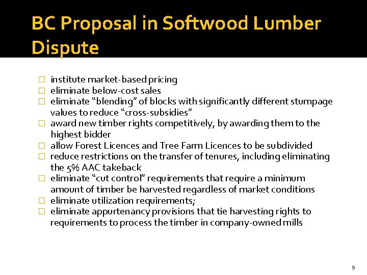 Agenda 2 BC Proposal in Softwood Lumber Dispute � � � � � institute