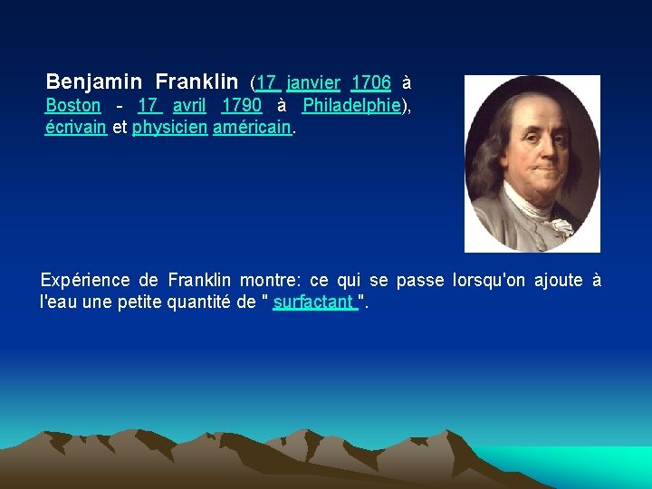 Benjamin Franklin (17 janvier 1706 à Boston - 17 avril 1790 à Philadelphie), écrivain