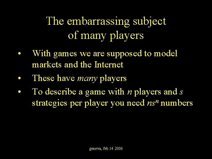 The embarrassing subject of many players • • • With games we are supposed