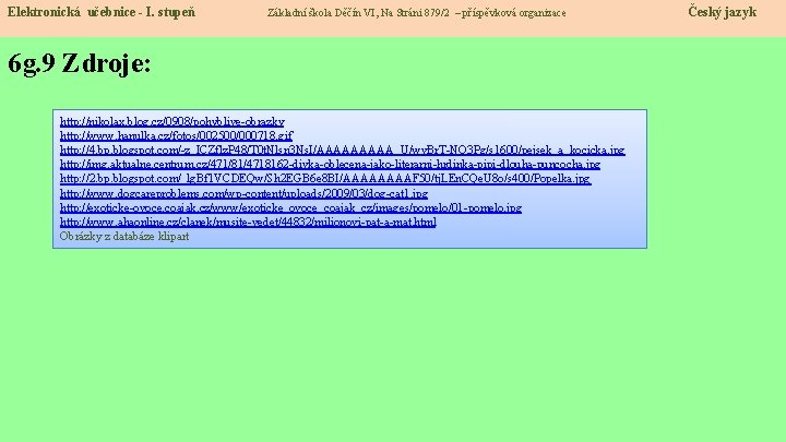 Elektronická učebnice - I. stupeň Základní škola Děčín VI, Na Stráni 879/2 – příspěvková