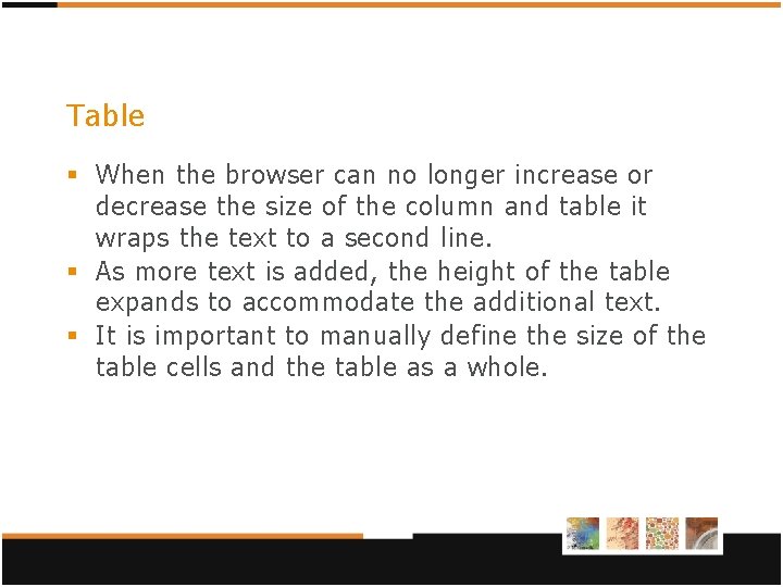 Table § When the browser can no longer increase or decrease the size of Table § When the browser can no longer increase or decrease the size of