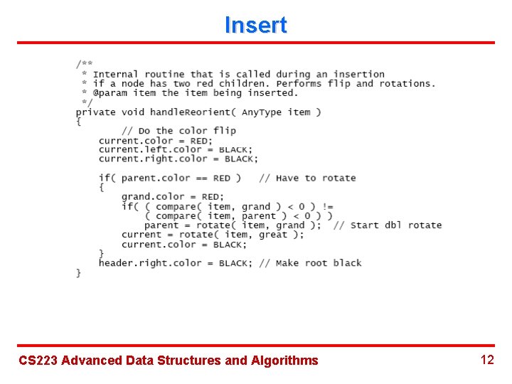 Insert CS 223 Advanced Data Structures and Algorithms 12 
