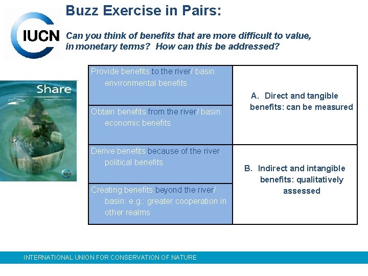 Buzz Exercise in Pairs: Can you think of benefits that are more difficult to