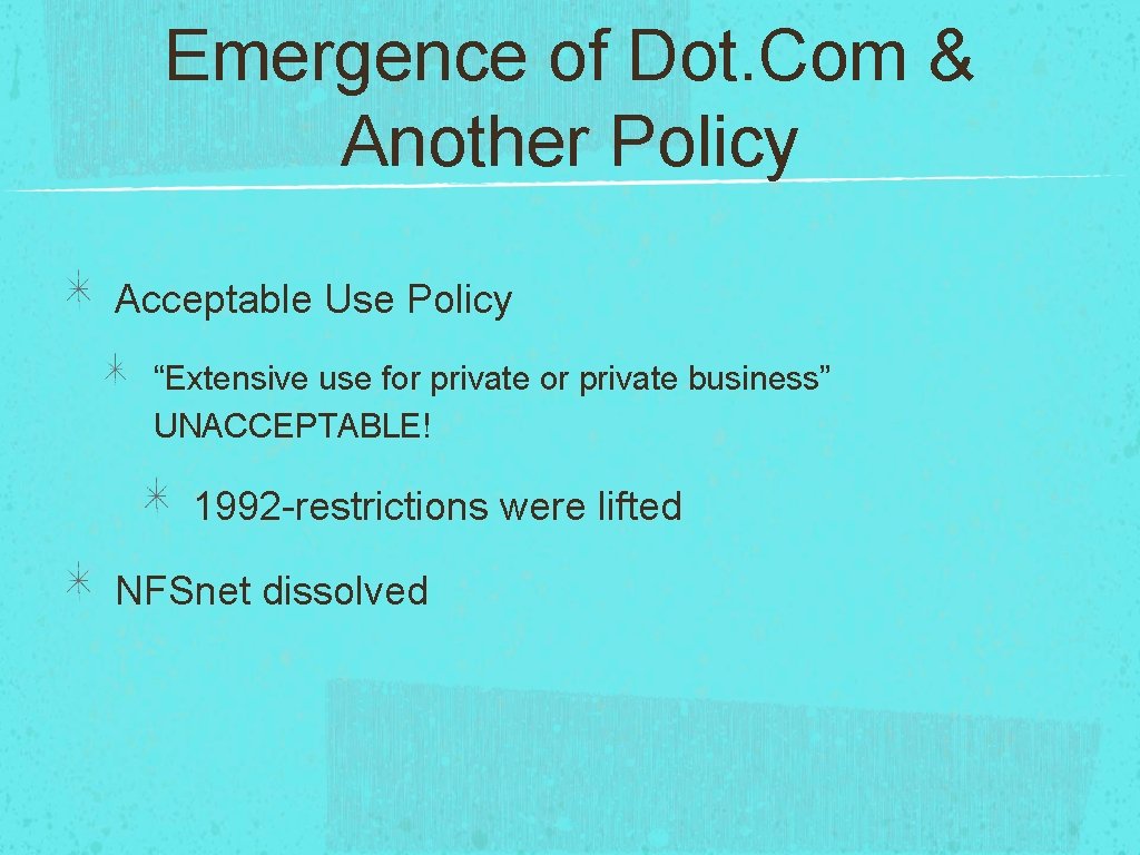 Emergence of Dot. Com & Another Policy Acceptable Use Policy “Extensive use for private Emergence of Dot. Com & Another Policy Acceptable Use Policy “Extensive use for private