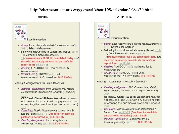 http: //chemconnections. org/general/chem 108/calendar-108 -s 20. html Monday CHEM 108 Wednesday 