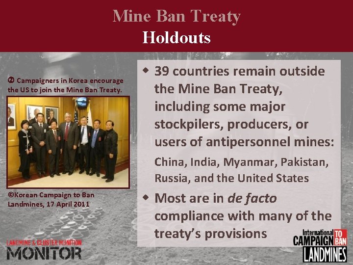 Mine Ban Treaty Holdouts Campaigners in Korea encourage the US to join the Mine