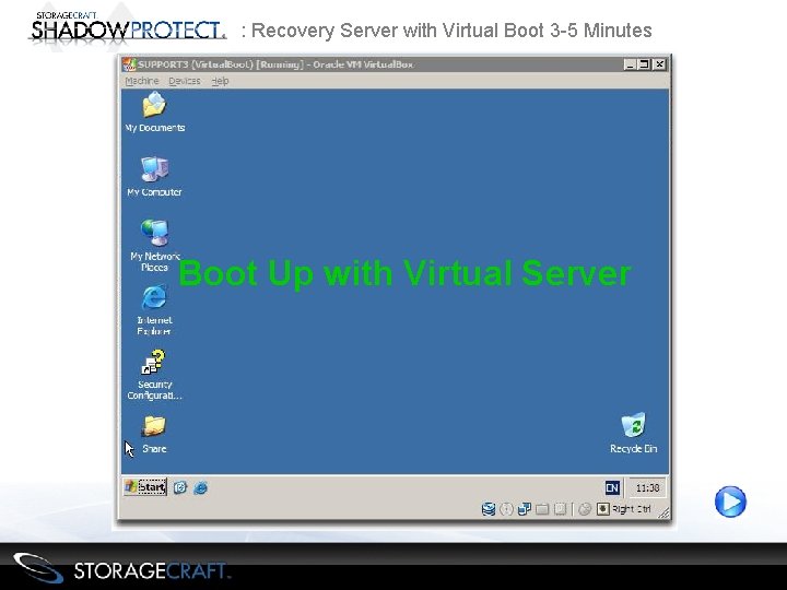 : Recovery Server with Virtual Boot 3 -5 Minutes Server CRASH !!! Boot Up