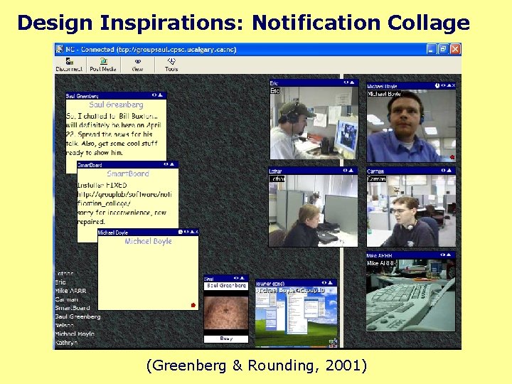 Design Inspirations: Notification Collage (Greenberg & Rounding, 2001) 