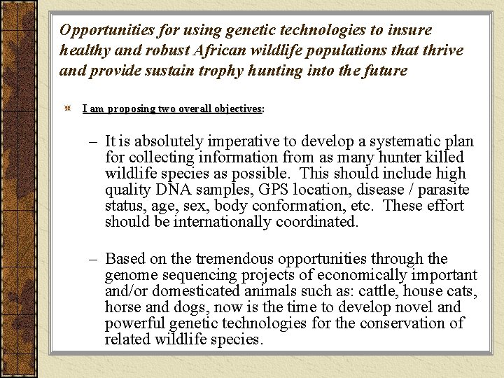 Opportunities for using genetic technologies to insure healthy and robust African wildlife populations that