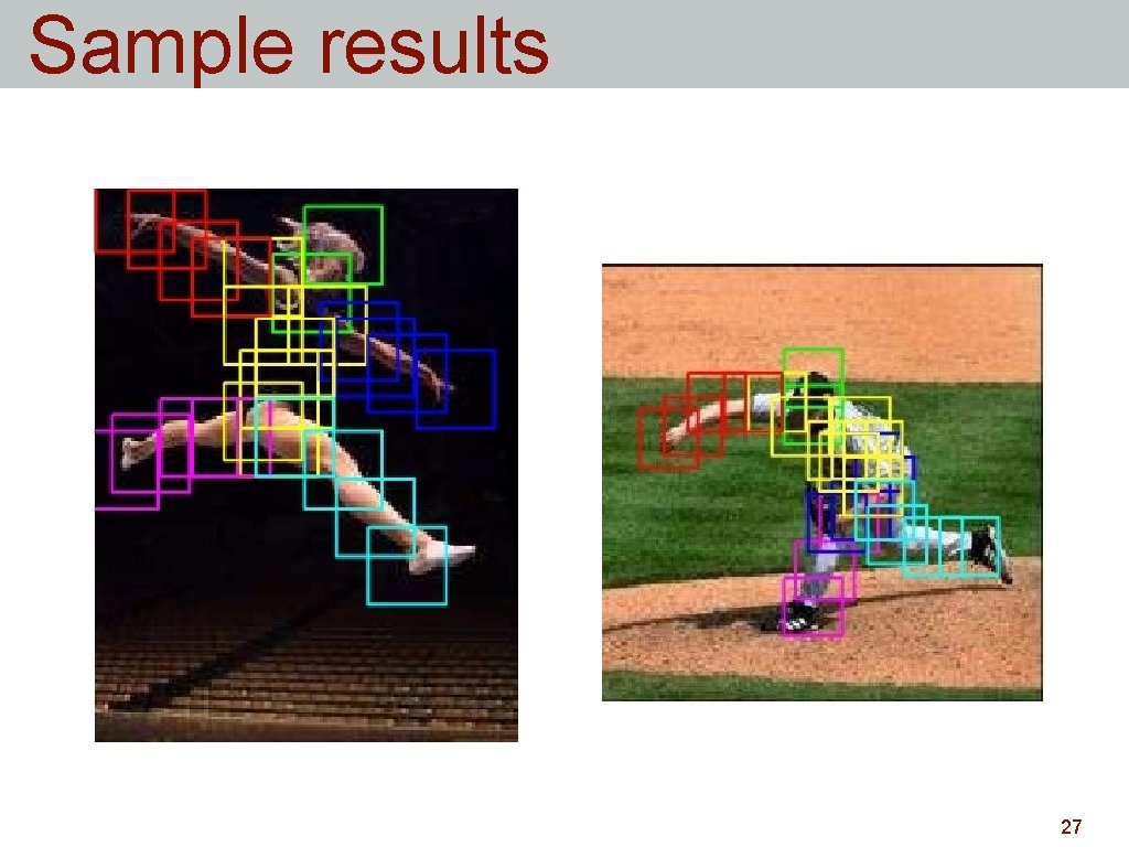 Sample results 27 Sample results 27