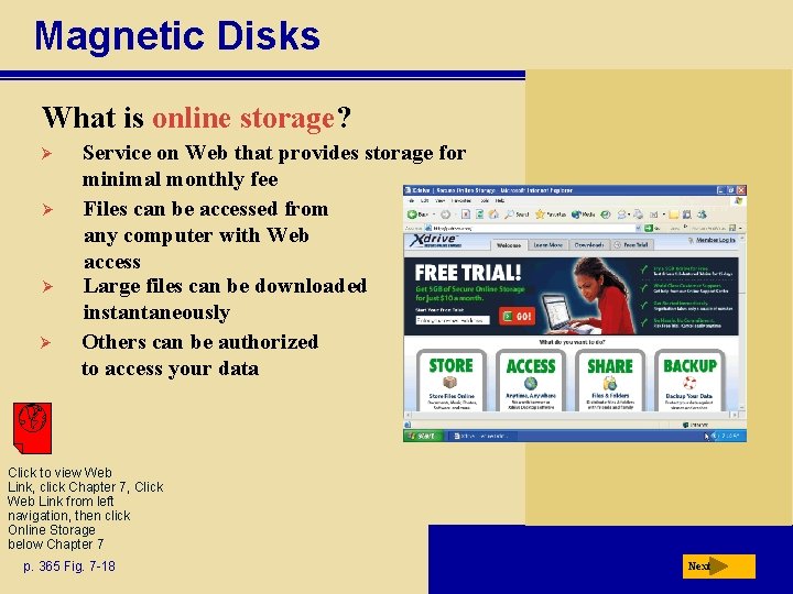 Magnetic Disks What is online storage? Ø Ø Service on Web that provides storage