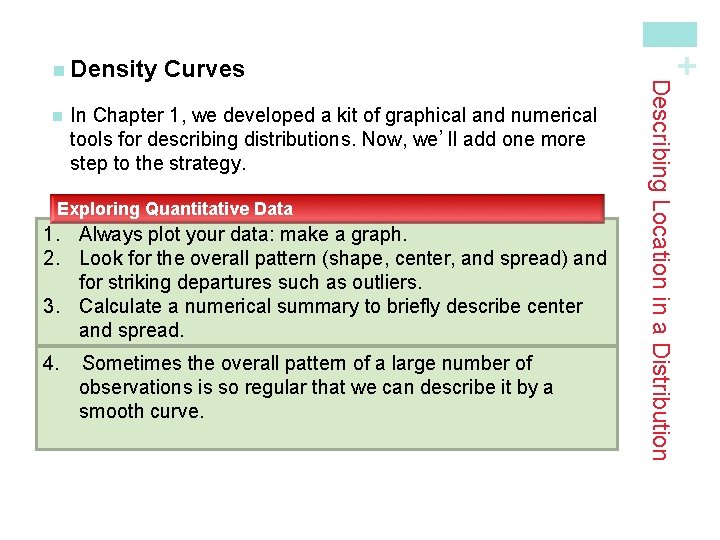 n In Chapter 1, we developed a kit of graphical and numerical tools for