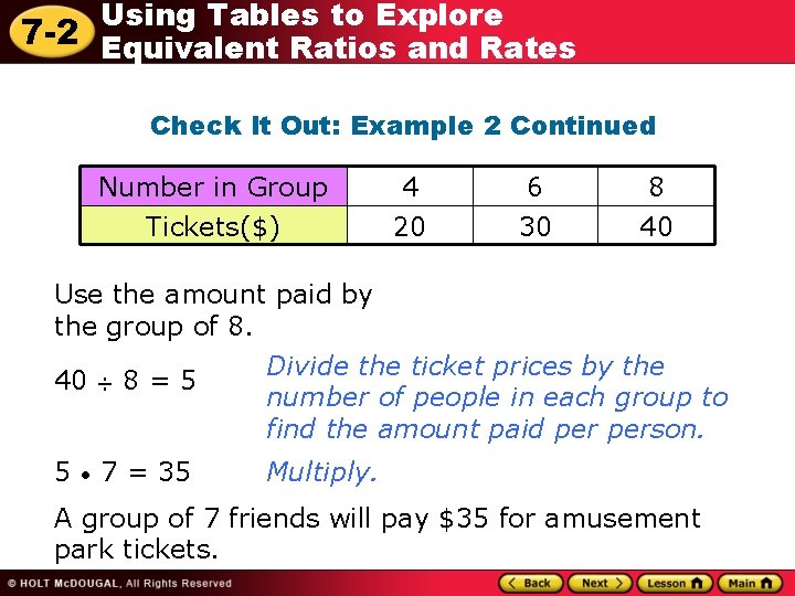 Using Tables to Explore 7 -2 Equivalent Ratios and Rates Check It Out: Example