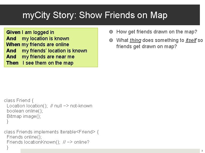 my. City Story: Show Friends on Map Given I am logged in And my