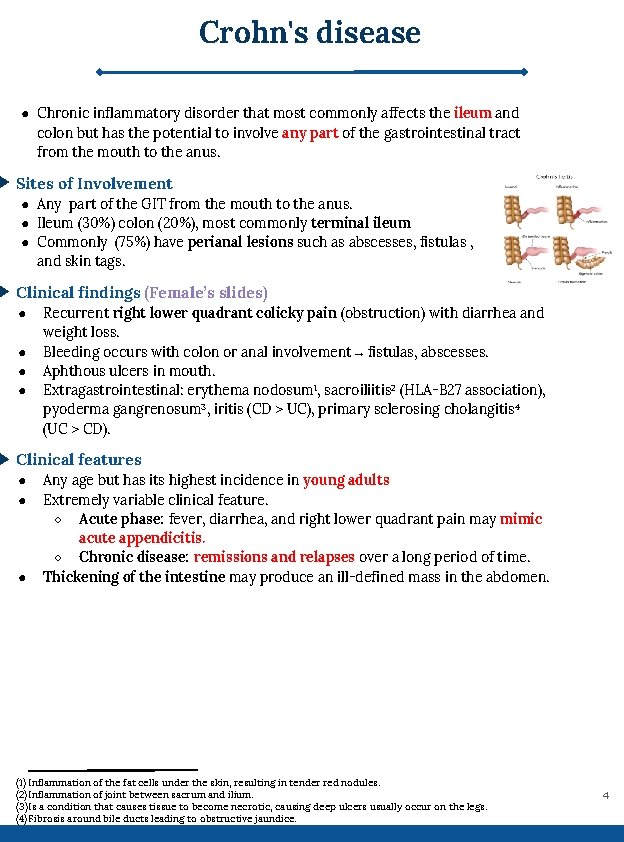 Crohn's disease ● Chronic inflammatory disorder that most commonly affects the ileum and colon