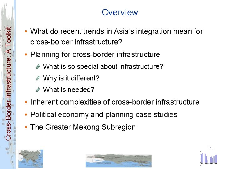 Cross-Border Infrastructure: A Toolkit Overview • What do recent trends in Asia’s integration mean