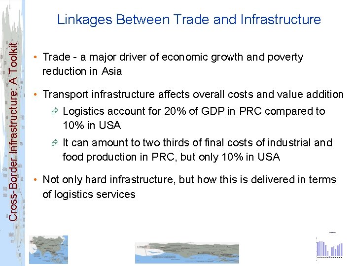 Cross-Border Infrastructure: A Toolkit Linkages Between Trade and Infrastructure • Trade - a major