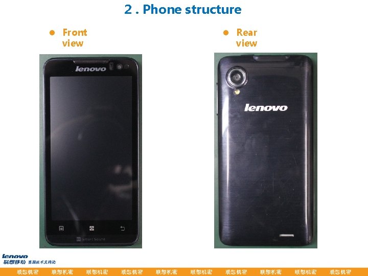 2. Phone structure l Front view l Rear view 