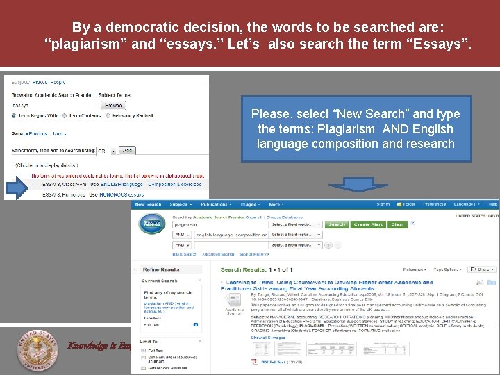 By a democratic decision, the words to be searched are: “plagiarism” and “essays. ”
