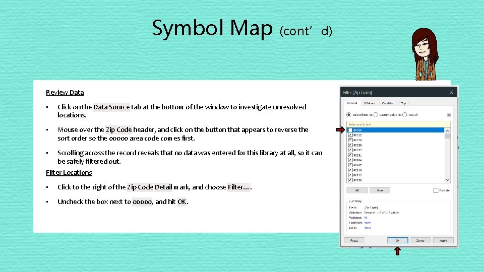 Symbol Map (cont’d) Review Data • Click on the Data Source tab at the