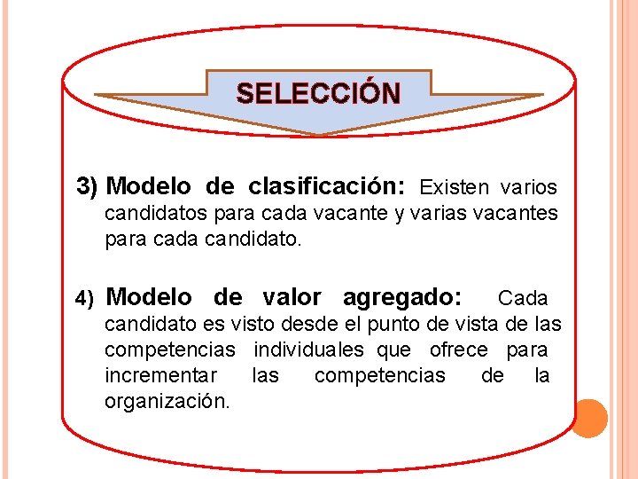 SELECCIÓN 3) Modelo de clasificación: Existen varios candidatos para cada vacante y varias vacantes