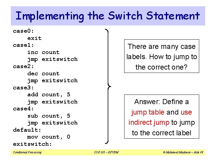 Implementing the Switch Statement case 0: exit case 1: inc count jmp exitswitch case