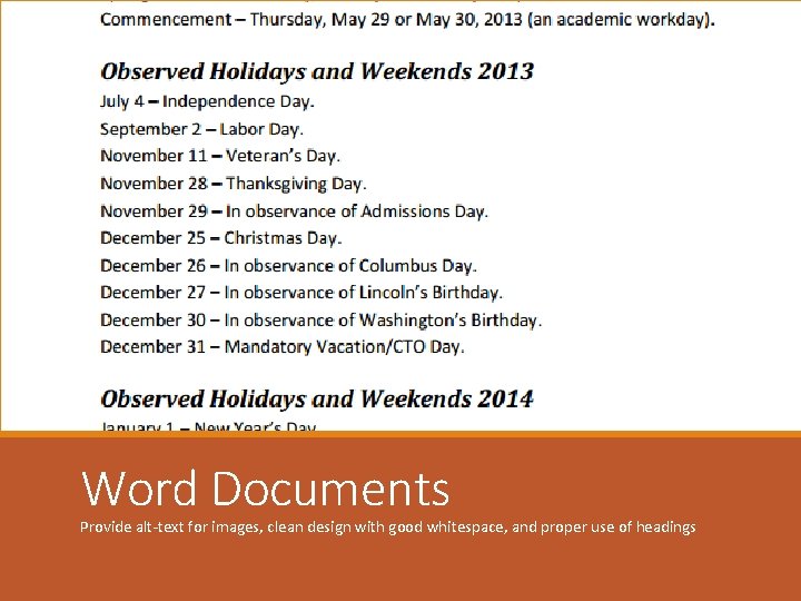 Word Documents Provide alt-text for images, clean design with good whitespace, and proper use