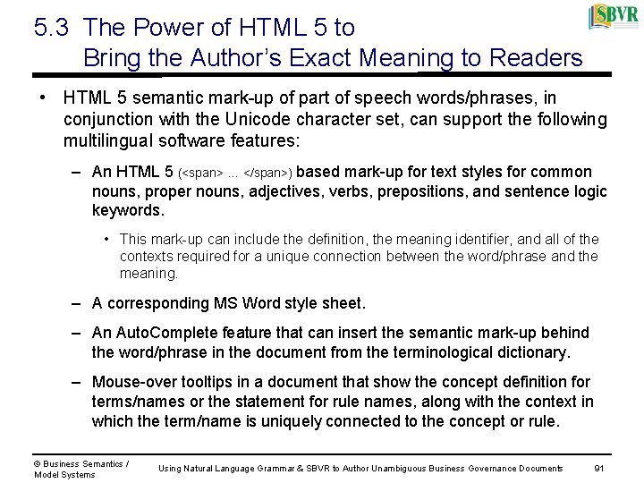 5. 3 The Power of HTML 5 to Bring the Author’s Exact Meaning to