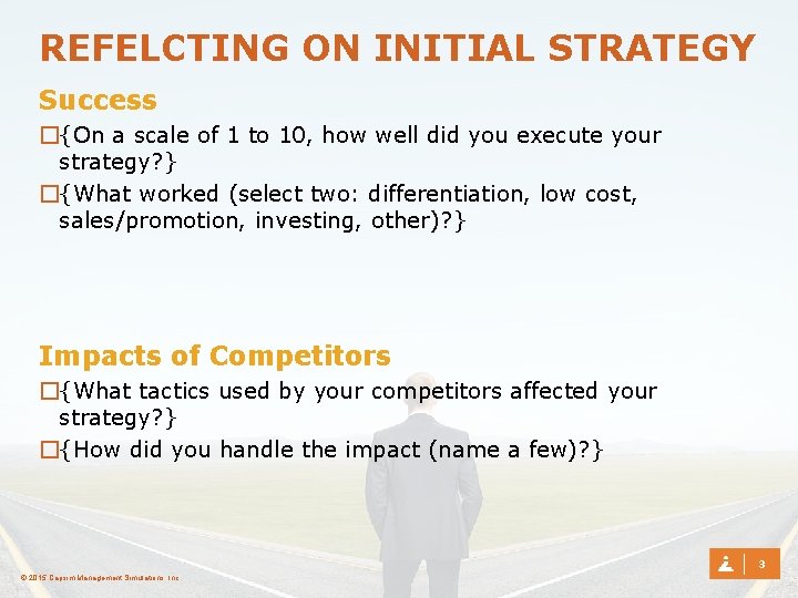 REFELCTING ON INITIAL STRATEGY Success �{On a scale of 1 to 10, how well