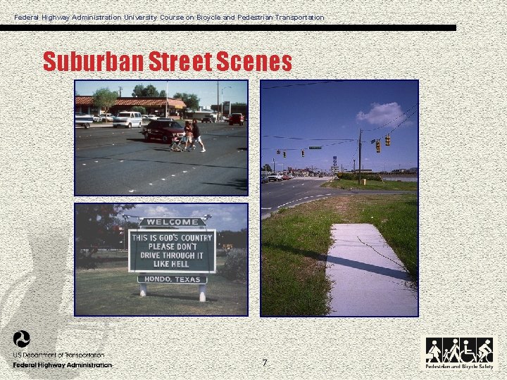 Federal Highway Administration University Course on Bicycle and Pedestrian Transportation Suburban Street Scenes 7