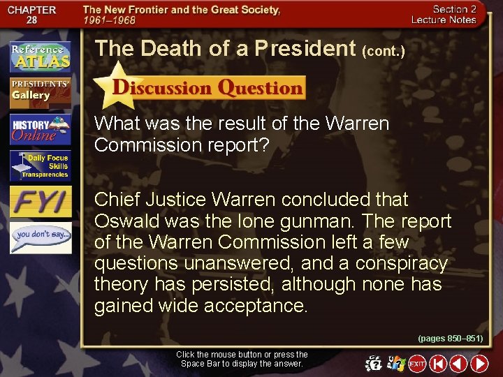 The Death of a President (cont. ) What was the result of the Warren