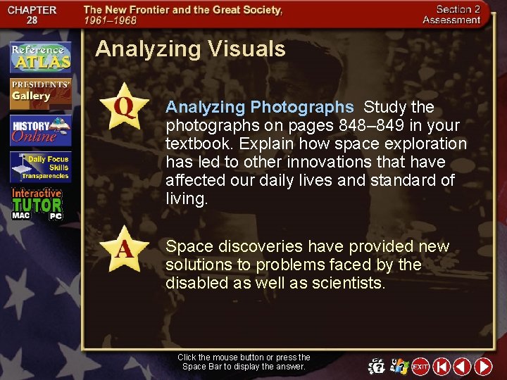 Analyzing Visuals Analyzing Photographs Study the photographs on pages 848– 849 in your textbook.