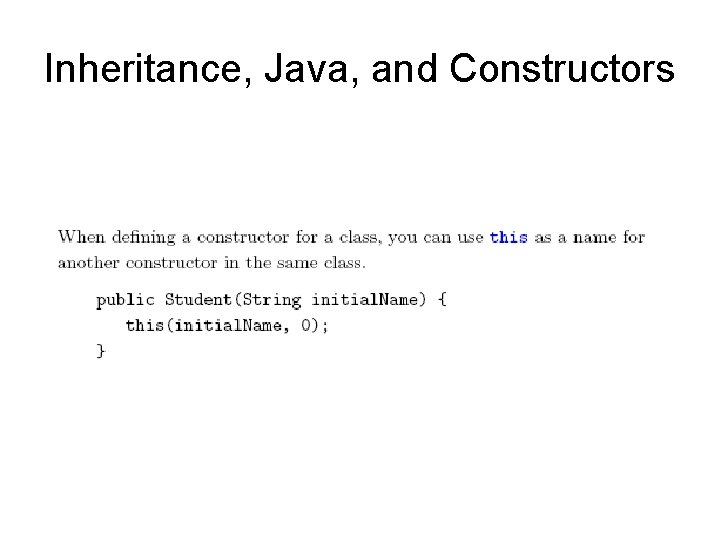Inheritance, Java, and Constructors 