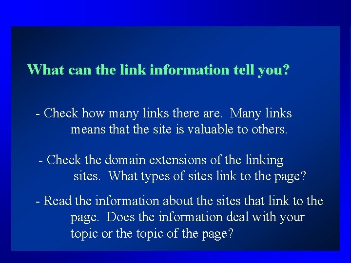 What can the link information tell you? - Check how many links there are.