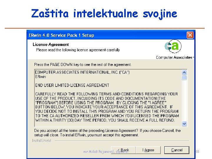 Zaštita intelektualne svojine mr Miloš Pejanović, dipl. inž. 38 