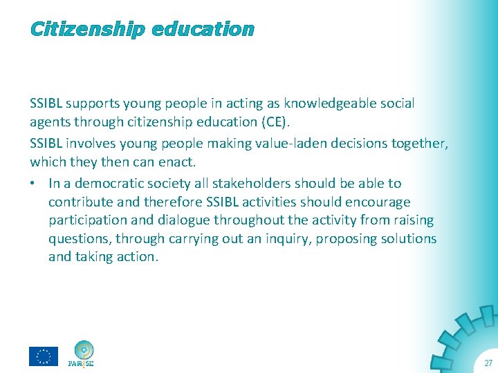 Citizenship education SSIBL supports young people in acting as knowledgeable social agents through citizenship