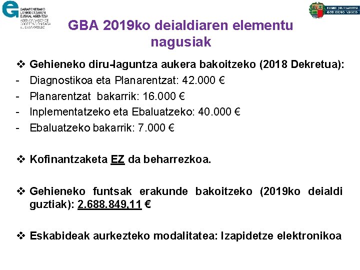 GBA 2019 ko deialdiaren elementu nagusiak v - Gehieneko diru-laguntza aukera bakoitzeko (2018 Dekretua):