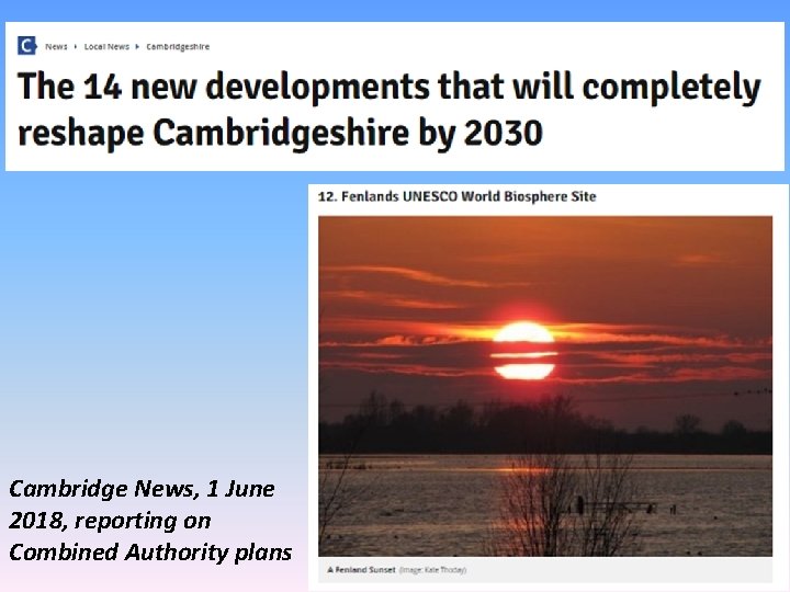 Cambridge News, 1 June 2018, reporting on Combined Authority plans 