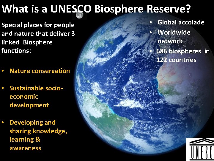 What is a UNESCO Biosphere Reserve? Special places for people and nature that deliver