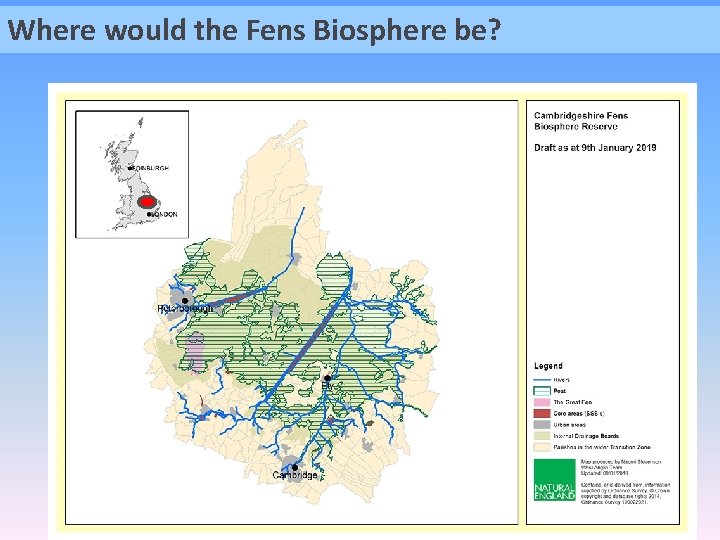 Where would the Fens Biosphere be? 