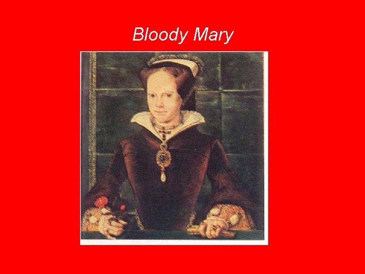 Bloody Mary 