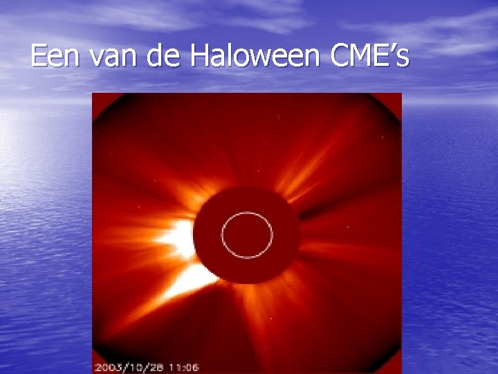 Een van de Haloween CME’s 