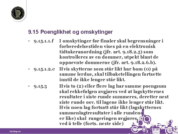 9. 15 Poenglikhet og omskytinger • 9. 15. 1. 1. f • 9. 15.