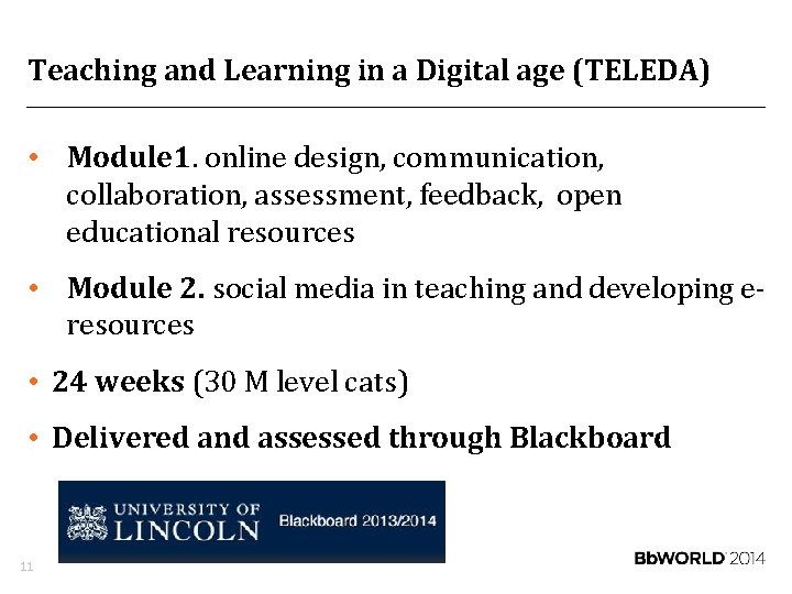 Teaching and Learning in a Digital age (TELEDA) • Module 1. online design, communication,