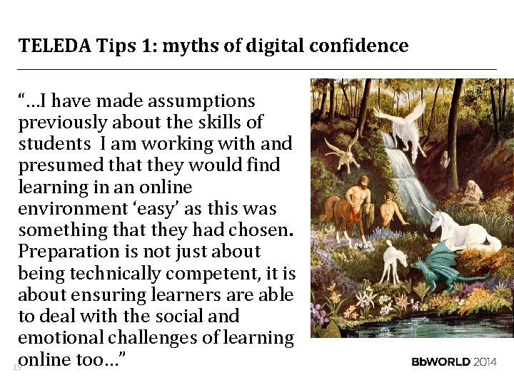 TELEDA Tips 1: myths of digital confidence “…I have made assumptions previously about the