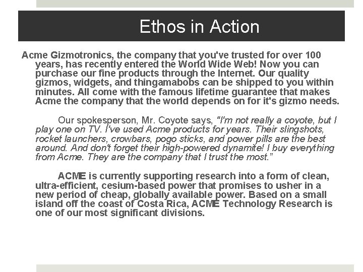 Ethos in Action Acme Gizmotronics, the company that you've trusted for over 100 years,