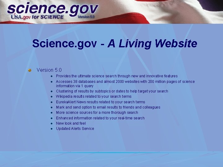 Science. gov - A Living Website Version 5. 0 l l l l l
