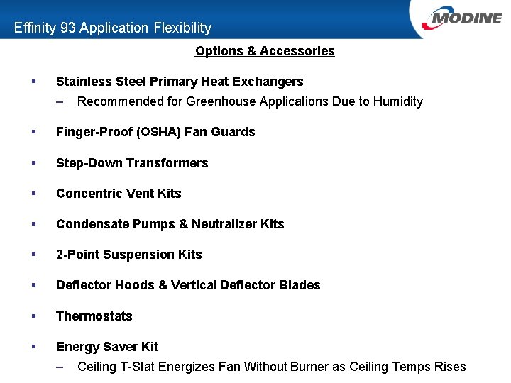 Effinity 93 Application Flexibility Options & Accessories § Stainless Steel Primary Heat Exchangers –